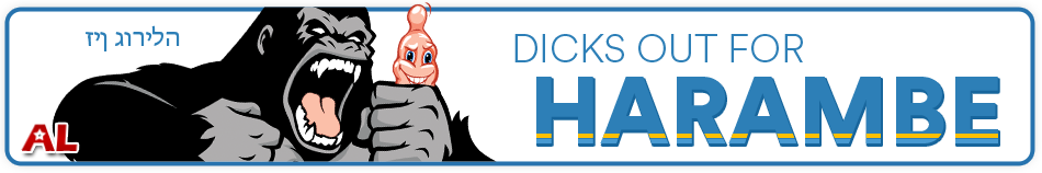 Dicks out for Harambe — Banner